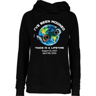 IVe Been Mooned Twice In A Lifetime Total Solar Eclipse Womens Funnel Neck Pullover Hood