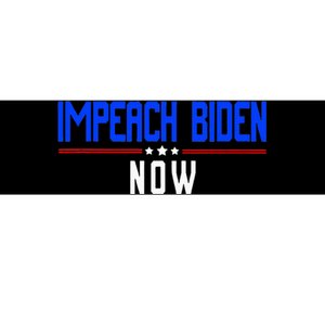 Impeach Biden Now Biden Disaster Bumper Sticker