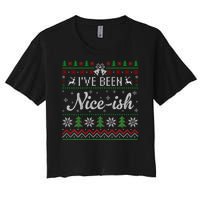 IVe Been Nice Ish Funny Nice Naughty Christmas Ugly Sweater Sweatshirt Women's Crop Top Tee