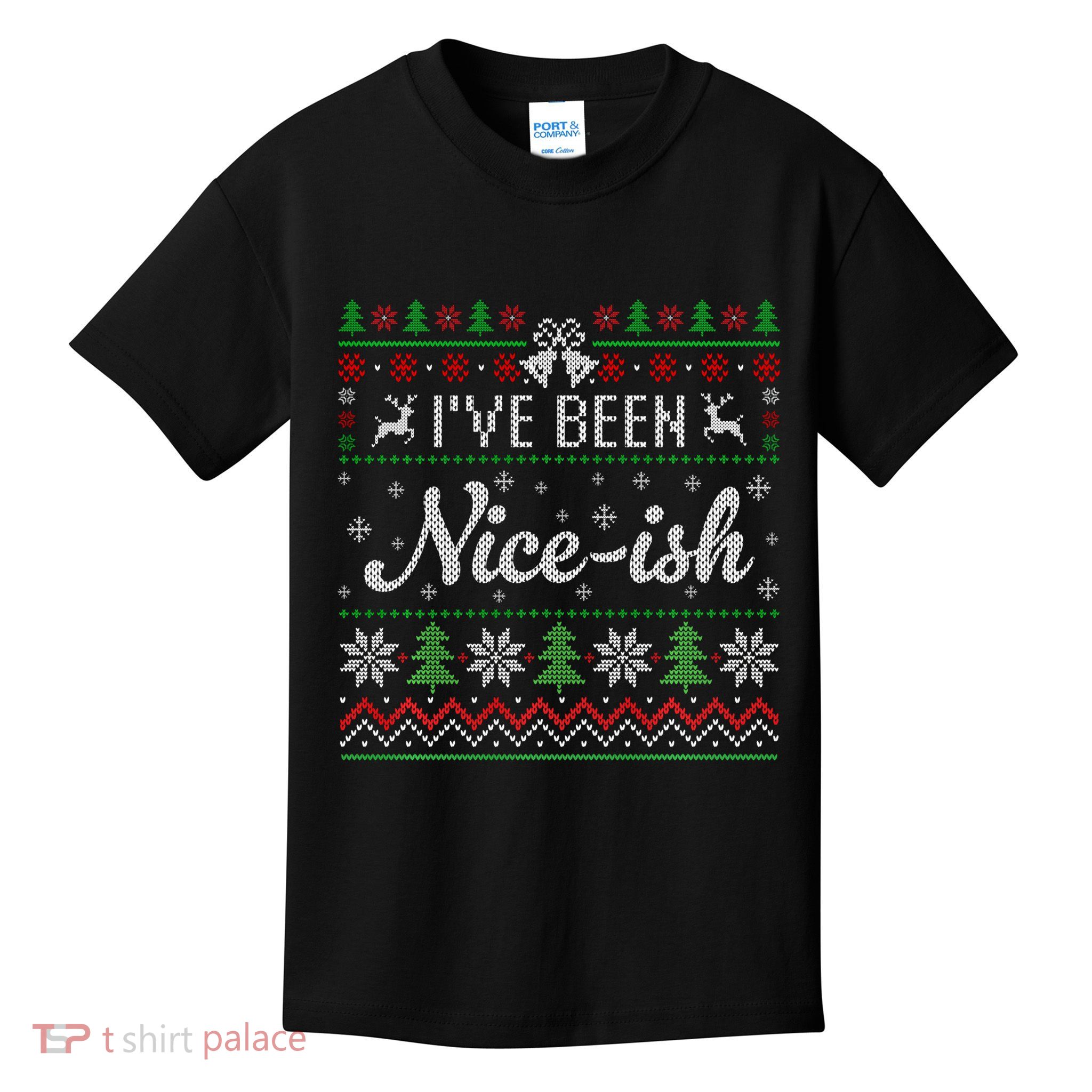 IVe Been Nice Ish Funny Nice Naughty Christmas Ugly Sweater Kids T-Shirt
