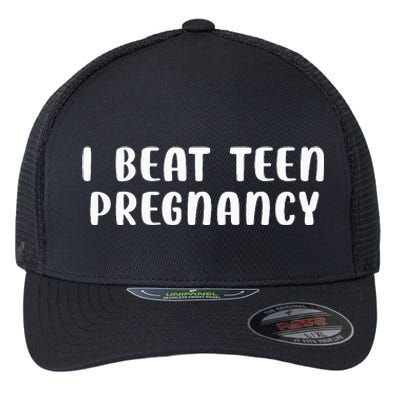 I Beat N Pregnancy N Pregnancy Prevention Flexfit Unipanel Trucker Cap