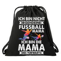 Ich Bin Nicht Irgendeine Fussball Mama Ich Bin Die Mama Des Torwarts Drawstring Bag