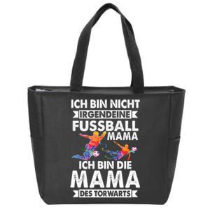 Ich Bin Nicht Irgendeine Fussball Mama Ich Bin Die Mama Des Torwarts Zip Tote Bag