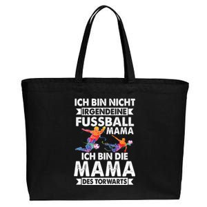 Ich Bin Nicht Irgendeine Fussball Mama Ich Bin Die Mama Des Torwarts Cotton Canvas Jumbo Tote