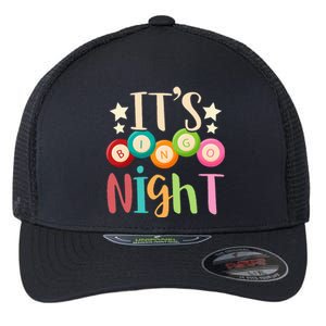 Its Bingo Night Bingo Player Gift Gambling Lottery Bingo Flexfit Unipanel Trucker Cap