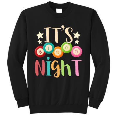 Its Bingo Night Bingo Player Gift Gambling Lottery Bingo Sweatshirt