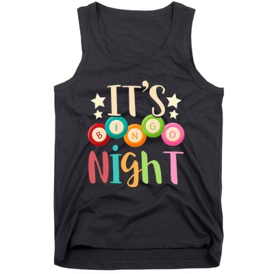 Its Bingo Night Bingo Player Gift Gambling Lottery Bingo Tank Top