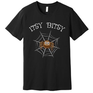 Itsy Bitsy Nursery Costumes Rhyme For Spider Premium T-Shirt