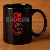 IM Broken (On Back) 11oz C Handle Ceramic Mug