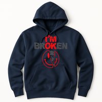 IM Broken (On Back) Hoodie