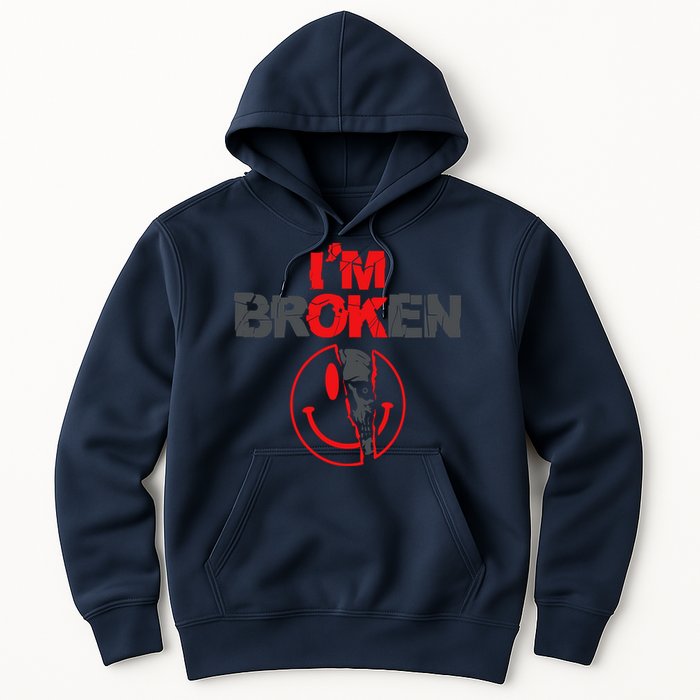IM Broken (On Back) Hoodie