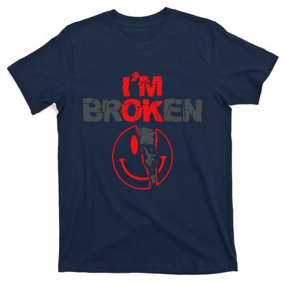 IM Broken (On Back) T-Shirt