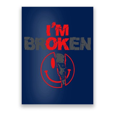 IM Broken (On Back) Poster
