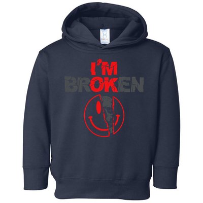 IM Broken (On Back) Toddler Hoodie