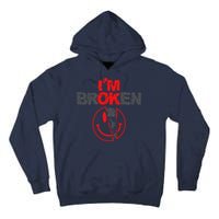 IM Broken (On Back) Tall Hoodie
