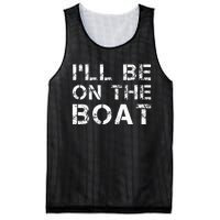 ILl Be On The Boat Distressed Mesh Reversible Basketball Jersey Tank