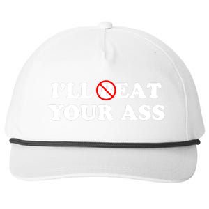 ILl Beat Or Eat Your Ass Pun Joke Funny Sarcastic Sayings Snapback Five-Panel Rope Hat