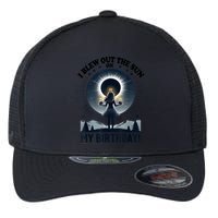 I Blew Out The Sun On My Birthday Total Solar Eclipse Retro Flexfit Unipanel Trucker Cap
