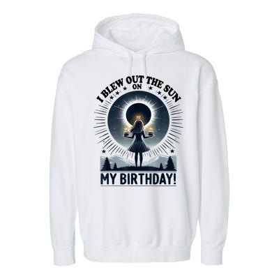 I Blew Out The Sun On My Birthday Total Solar Eclipse Retro Garment-Dyed Fleece Hoodie