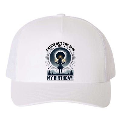 I Blew Out The Sun On My Birthday Total Solar Eclipse Retro Yupoong Adult 5-Panel Trucker Hat