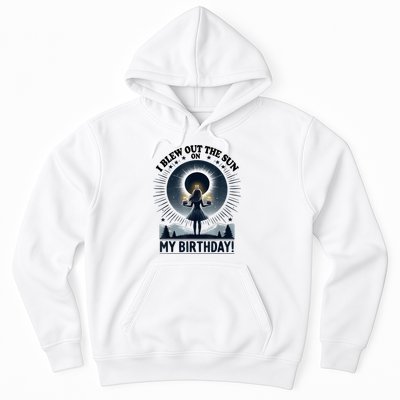 I Blew Out The Sun On My Birthday Total Solar Eclipse Retro Hoodie