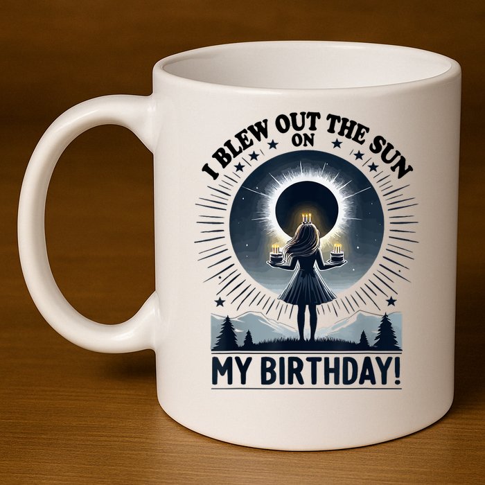 I Blew Out The Sun On My Birthday Total Solar Eclipse Retro 11oz C Handle Ceramic Mug