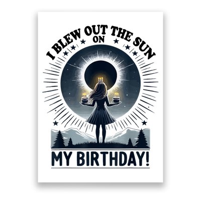 I Blew Out The Sun On My Birthday Total Solar Eclipse Retro Poster