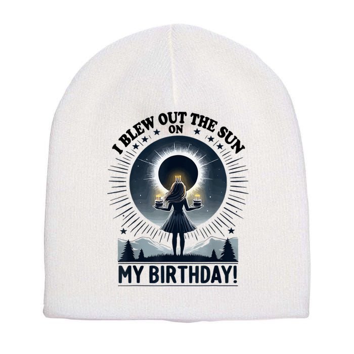 I Blew Out The Sun On My Birthday Total Solar Eclipse Retro Short Acrylic Beanie
