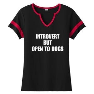 Introvert But Open To Dogs Ladies Halftime Notch Neck Tee