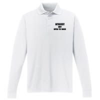 Introvert But Open To Dogs Performance Long Sleeve Polo