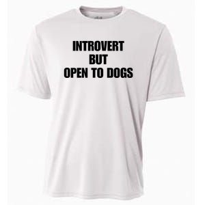 Introvert But Open To Dogs Cooling Performance Crew T-Shirt