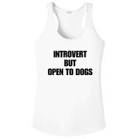 Introvert But Open To Dogs Ladies PosiCharge Competitor Racerback Tank