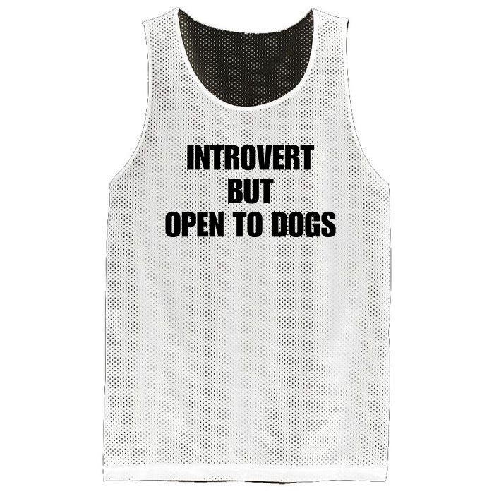 Introvert But Open To Dogs Mesh Reversible Basketball Jersey Tank