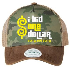 I Bid One Dollar sorry, not sorry  Legacy Tie Dye Trucker Hat