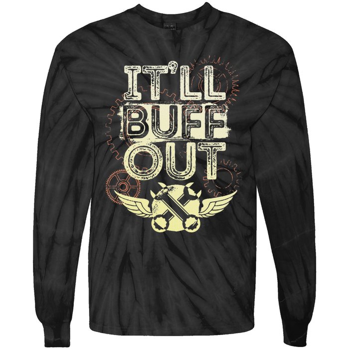 Itll Buff Out Tie-Dye Long Sleeve Shirt