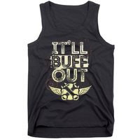 Itll Buff Out Tank Top