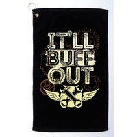 Itll Buff Out Golf Towel