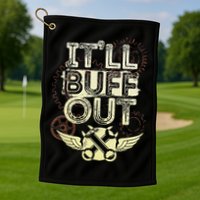 Itll Buff Out Golf Towel
