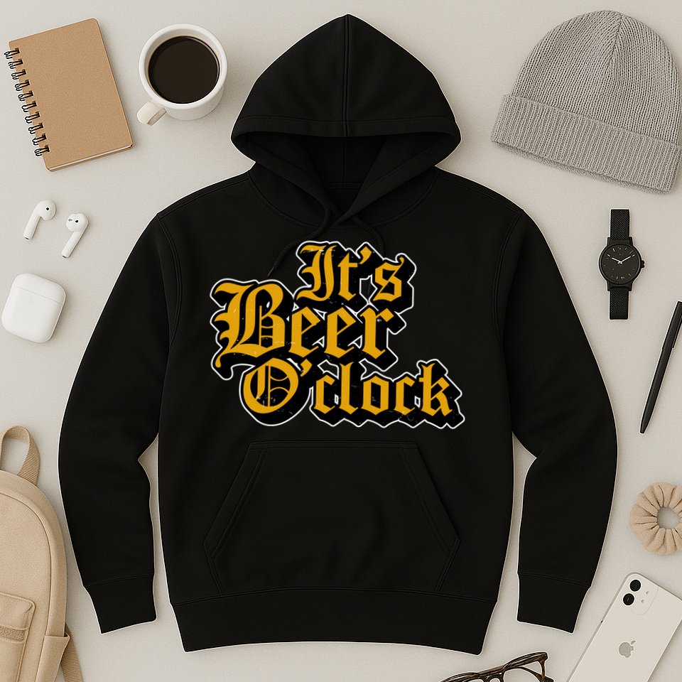 Its Beer O Clock Hoodie