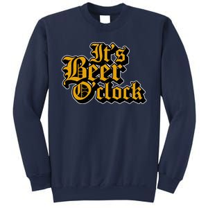 Its Beer O Clock Sweatshirt