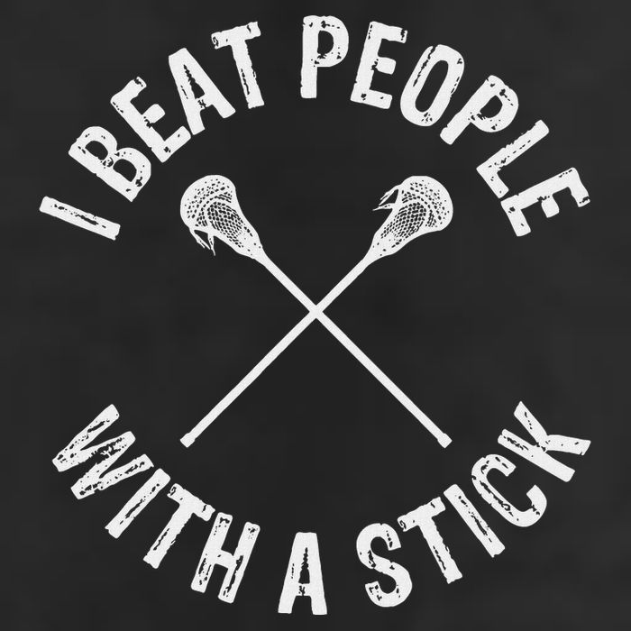 I Beat People With A Stick Funny Lacrosse Cool Comfort Performance Bucket Hat