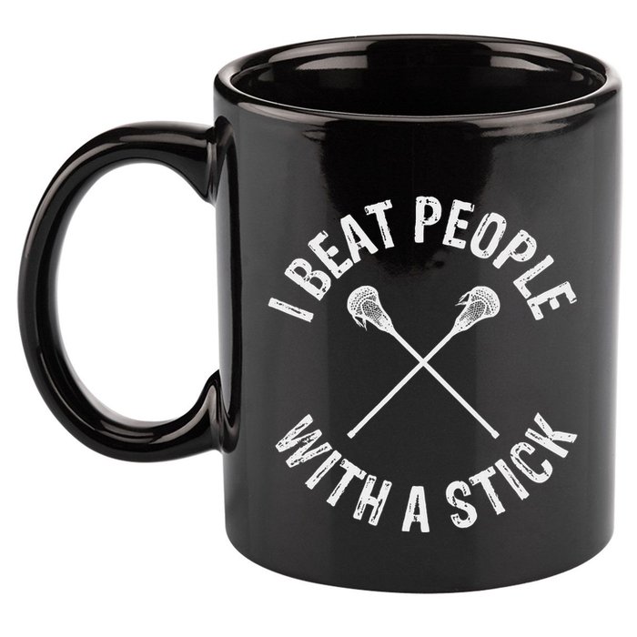 I Beat People With A Stick Funny Lacrosse 11oz C Handle Ceramic Mug