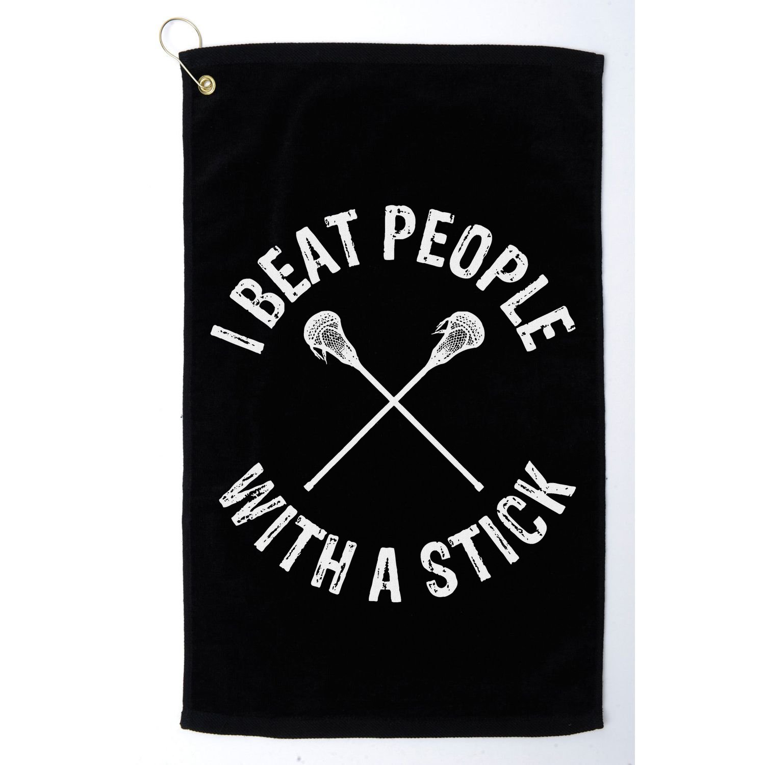 I Beat People With A Stick Funny Lacrosse Golf Towel