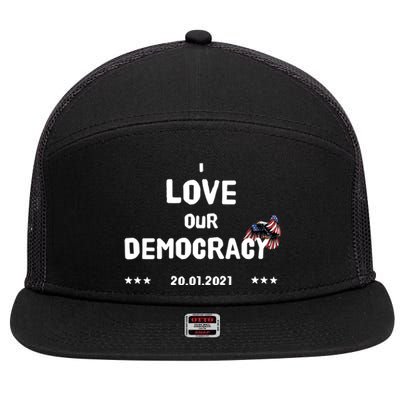 Inauguration Biden President I Love Our Democracy Usa Flag Great Gift 7 Panel Mesh Trucker Snapback Hat