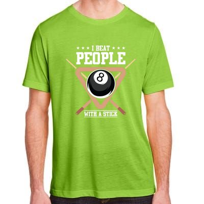 I Beat People With A Stick Eight Ball Billiards Pool Player Cool Gift Adult ChromaSoft Performance T-Shirt