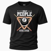 I Beat People With A Stick Eight Ball Billiards Pool Player Cool Gift Cooling Performance Crew T-Shirt