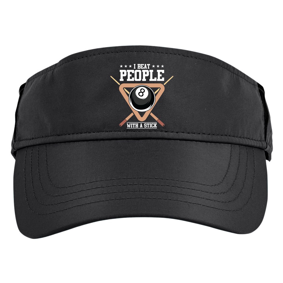I Beat People With A Stick Eight Ball Billiards Pool Player Cool Gift Adult Drive Performance Visor