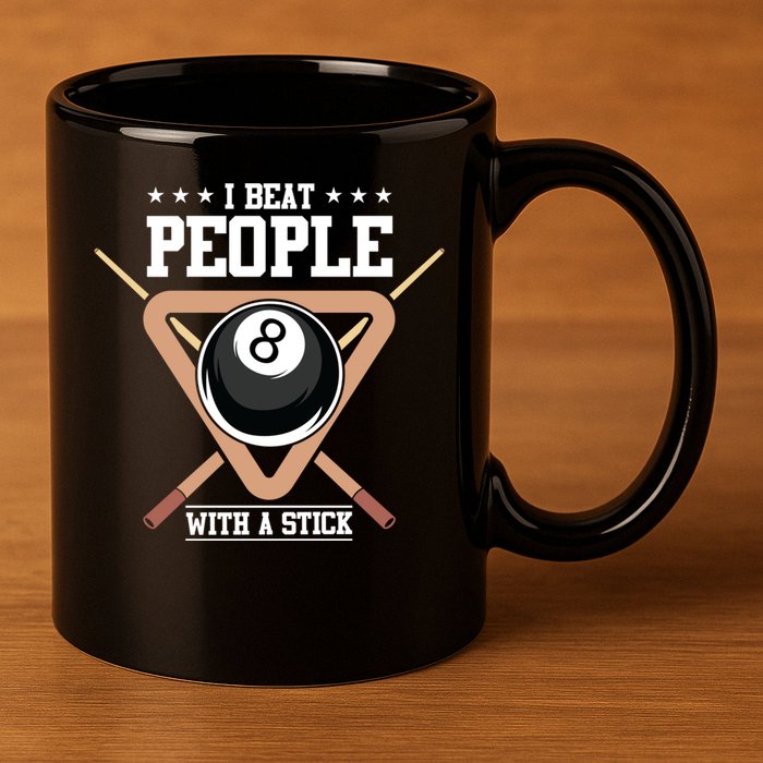 I Beat People With A Stick Eight Ball Billiards Pool Player Cool Gift 11oz C Handle Ceramic Mug