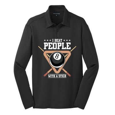 I Beat People With A Stick Eight Ball Billiards Pool Player Cool Gift Silk Touch Performance Long Sleeve Polo