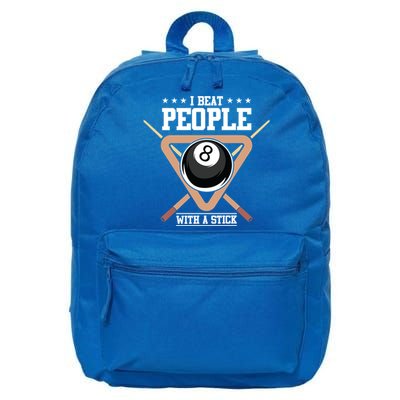 I Beat People With A Stick Eight Ball Billiards Pool Player Cool Gift 16 in Basic Backpack